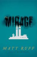 The Mirage di Matt Ruff edito da Harper
