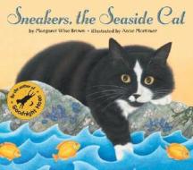 Sneakers, the Seaside Cat di Margaret Wise Brown edito da HarperCollins Publishers Inc