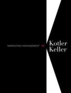 Marketing Management [With My Marketing Lab] di Philip Kotler, Kevin Keller edito da Prentice Hall