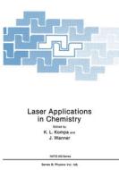 Laser Applications in Chemistry edito da SPRINGER NATURE