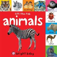 Bright Baby Lift-The-Tab: Animals di Roger Priddy edito da Priddy Books