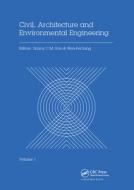 Civil, Architecture And Environmental Engineering Volume 1 edito da Taylor & Francis Ltd