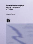 The Fictions of Language and the Languages of Fiction di Monika Fludernik edito da Taylor & Francis Ltd