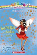 Serena the Salsa Fairy di Daisy Meadows edito da Scholastic Paperbacks