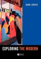 Exploring the Modern di Jervis edito da John Wiley & Sons