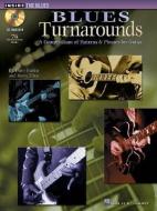 Blues Turnarounds [With CD (Audio)] di Dave Rubin, Rusty Zinn edito da HAL LEONARD PUB CO