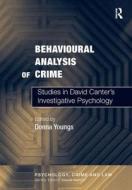 Behavioural Analysis of Crime edito da Taylor & Francis Ltd