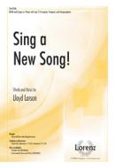 Sing a New Song! edito da LORENZ PUB CO