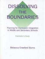 Dissolving Boundaries di Rebecca Crawford Burns edito da Rowman & Littlefield