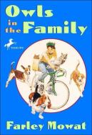 Owls in the Family di Farley Mowat edito da PERFECTION LEARNING CORP