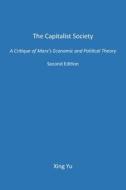 The Capitalist Society di Xing Yu edito da FriesenPress
