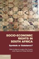 Socio-Economic Rights in South Africa edito da Cambridge University Press