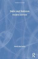 Stalin and Stalinism di Martin McCauley edito da Taylor & Francis Ltd