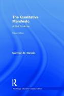 The Qualitative Manifesto di Norman K. (University of Illinois Denzin edito da Taylor & Francis Ltd