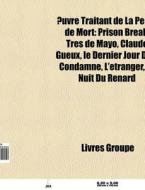 Uvre Traitant De La Peine De Mort: Pris di Livres Groupe edito da Books LLC, Wiki Series