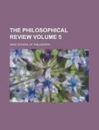 The Philosophical Review Volume 10 di Cornell Philosophy edito da Rarebooksclub.com