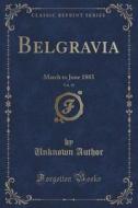 Belgravia, Vol. 50 di Unknown Author edito da Forgotten Books