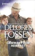 Lawman from Her Past di Delores Fossen edito da Harlequin Intrigue