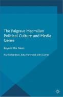 Political Culture and Media Genre di J. Corner, K. Parry, K. Richardson edito da Palgrave Macmillan UK