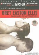 The Rules of Attraction di Bret Easton Ellis edito da Brilliance Audio