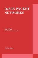 QoS in Packet Networks di Kun I. Park edito da Springer US