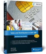 Sales and Distribution in SAP ERP: Business User Guide di Matt Chudy, Luis Castedo, Ricardo Lopez edito da Rheinwerk Verlag GmbH