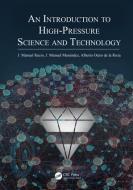 An Introduction to High-Pressure Science and Technology edito da Taylor & Francis Inc
