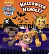 Halloween Heroes! (Paw Patrol) edito da Random House Books for Young Readers