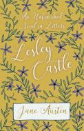 An Unfinished Novel In Letters - Lesley Castle di Jane Austen edito da White Press
