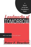 Landmarks of Tomorrow di Peter Drucker edito da Taylor & Francis Inc