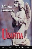 Urantia di Martin Gardner edito da Prometheus Books