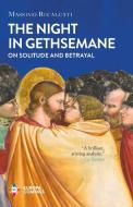 The Night in Gethsemane di Massimo Recalcati edito da EUROPA COMPASS
