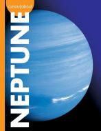 Curious about Neptune di Rachel Grack edito da AMICUS INK