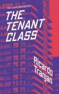 The Tenant Class di Ricardo Tranjan edito da Between The Lines