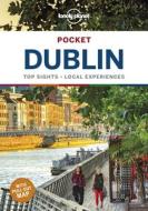 Pocket Dublin di Planet Lonely edito da Lonely Planet
