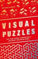 Visual Puzzles di Gareth Moore edito da Michael O'Mara Books Ltd