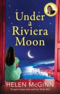 Under a Riviera Moon Under a Riviera Moon