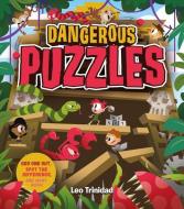 Dangerous Puzzles: Odd One Out, Spot the Difference, and Many More! di Jane Kent edito da ARCTURUS ED