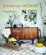 Bohemian Modern di Emily Henson edito da Ryland Peters