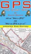GPS the Easy Way di David Brawn edito da Discovery Walking Guides Ltd