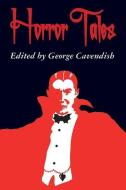 Horror Tales: The Vampyre, Carmilla, and Olalla di J. Sheridan Le Fanu, Robert Louis Stevenson edito da LIGHTNING SOURCE INC