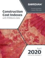 Construction Cost Index with Rsmeans Data - April: 60140b edito da R S MEANS CO INC