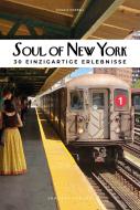 Soul of New York di Tarajia Morrell edito da Jonglez
