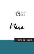 Nana de Émile Zola (fiche de lecture et analyse complète de l'oeuvre) di Émile Zola edito da Comprendre la littérature