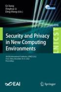 Security and Privacy in New Computing Environments edito da Springer Nature Switzerland