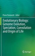 Evolutionary Biology: Genome Evolution, Speciation, Coevolution and Origin of Life edito da Springer-Verlag GmbH