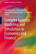 Complex Systems Modeling and Simulation in Economics and Finance edito da Springer-Verlag GmbH