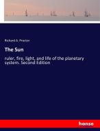 The Sun di Richard A. Proctor edito da hansebooks