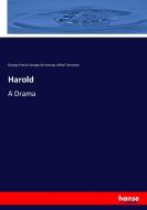 Harold di George Francis Savage-Armstrong, Alfred Tennyson edito da hansebooks