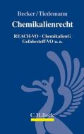 Chemikalienrecht di Bernd Becker, Michael Tiedemann edito da Beck C. H.